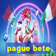 pague bete