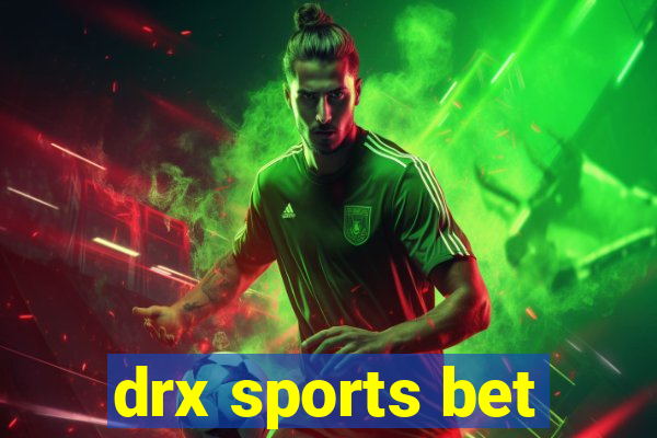 drx sports bet