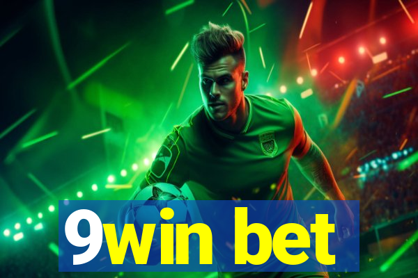 9win bet