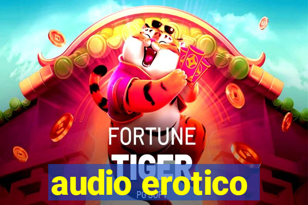 audio erotico
