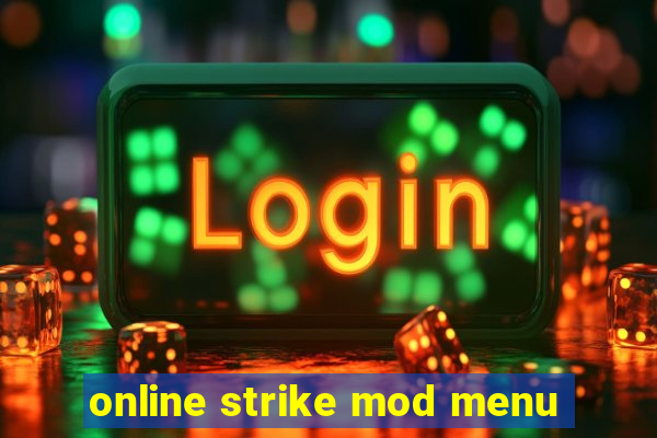 online strike mod menu