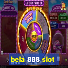 bela 888 slot