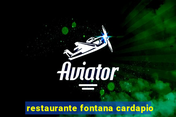 restaurante fontana cardapio