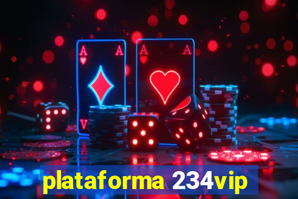 plataforma 234vip