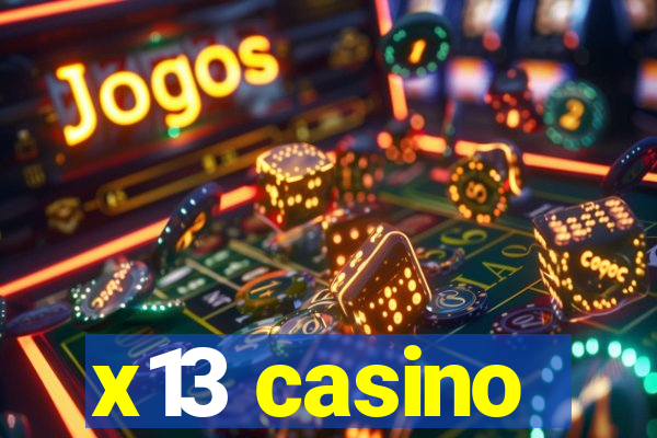 x13 casino