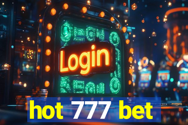 hot 777 bet