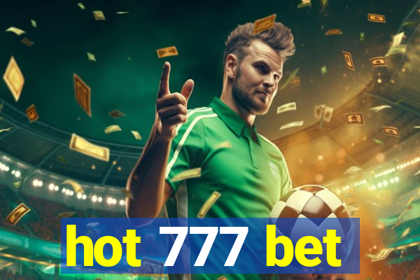 hot 777 bet