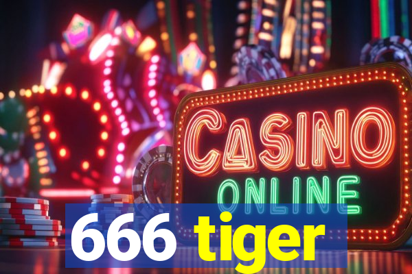 666 tiger