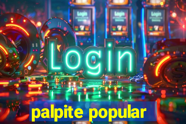 palpite popular