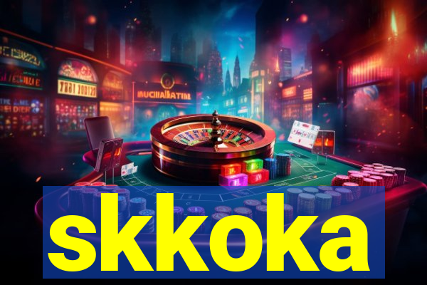 skkoka