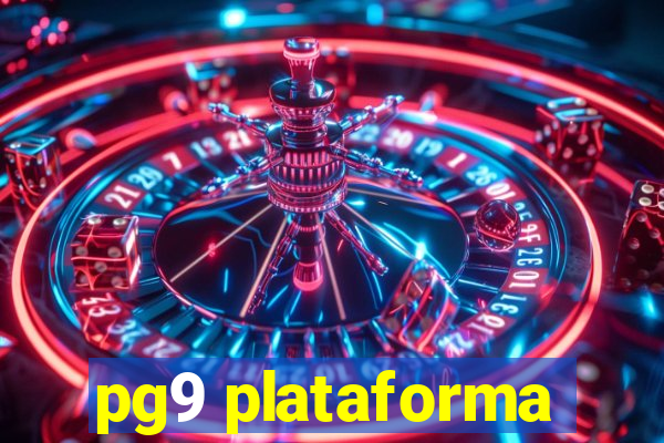 pg9 plataforma