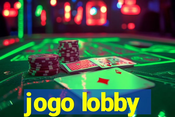 jogo lobby