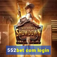 552bet com login