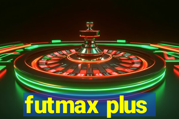 futmax plus