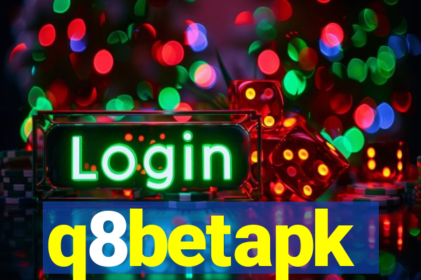 q8betapk