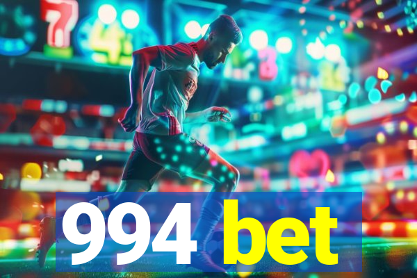994 bet