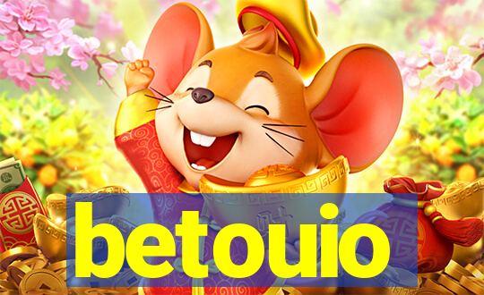 betouio