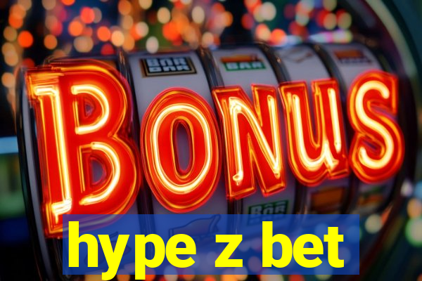 hype z bet