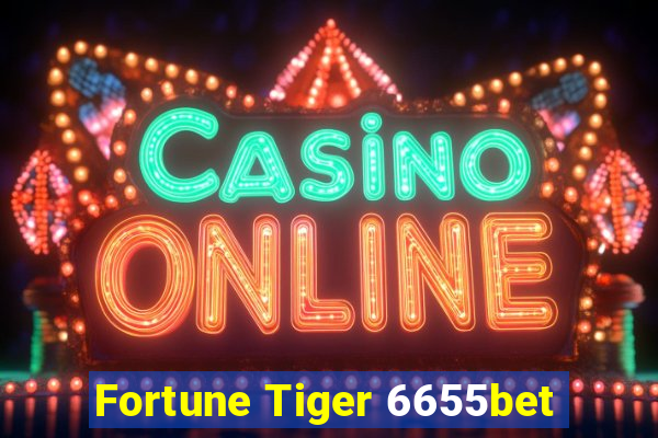 Fortune Tiger 6655bet