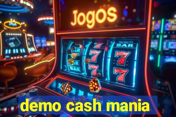 demo cash mania
