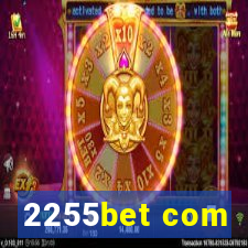 2255bet com