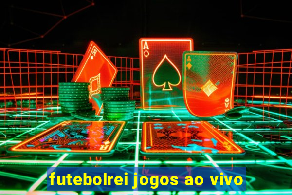 futebolrei jogos ao vivo