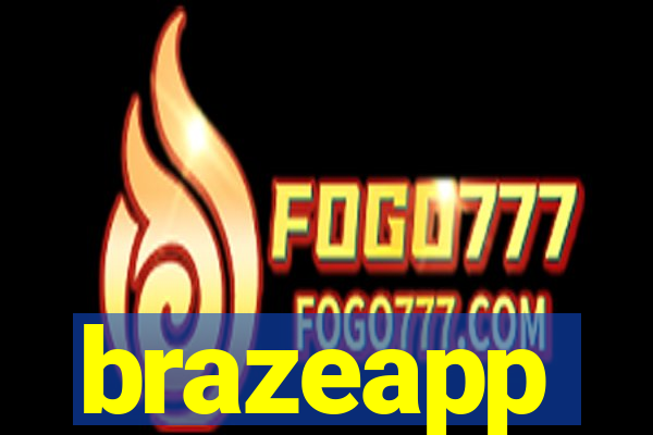 brazeapp