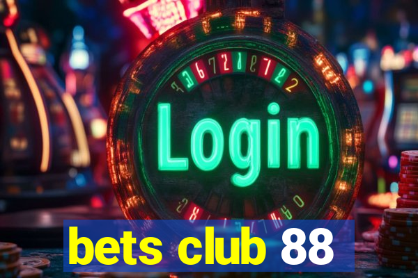 bets club 88