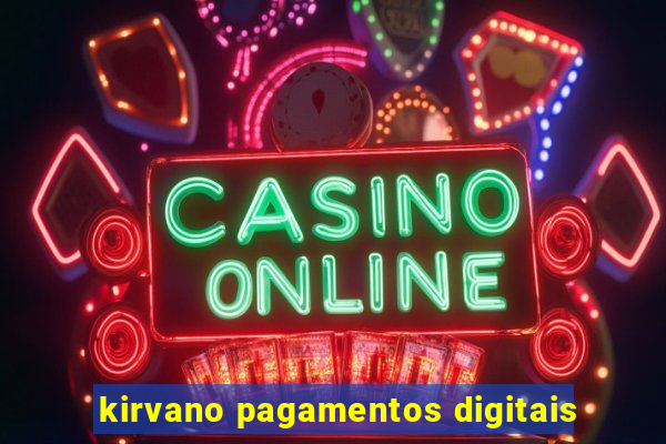 kirvano pagamentos digitais