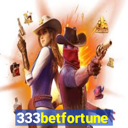 333betfortune