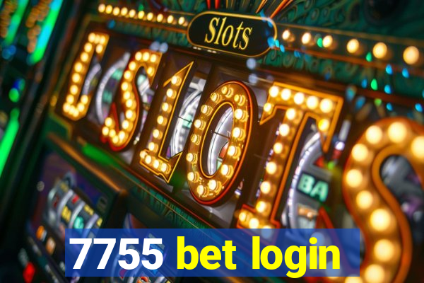 7755 bet login