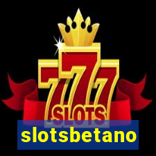slotsbetano