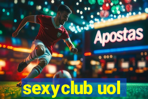sexyclub uol