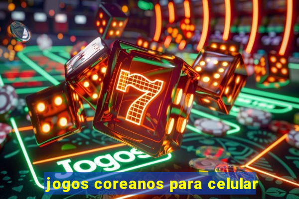 jogos coreanos para celular