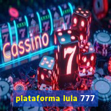 plataforma lula 777