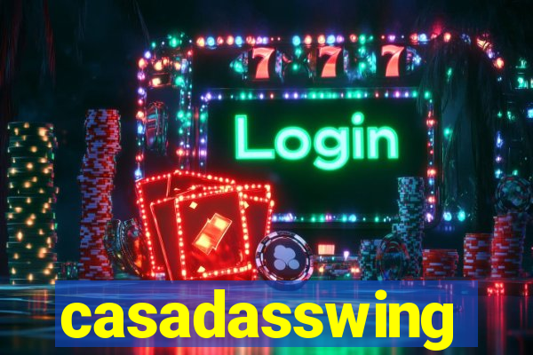casadasswing