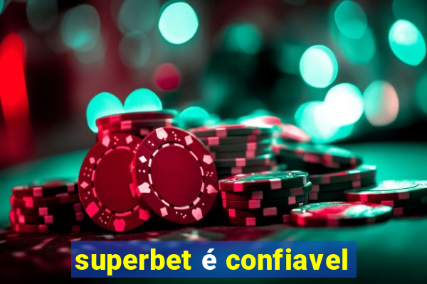 superbet é confiavel