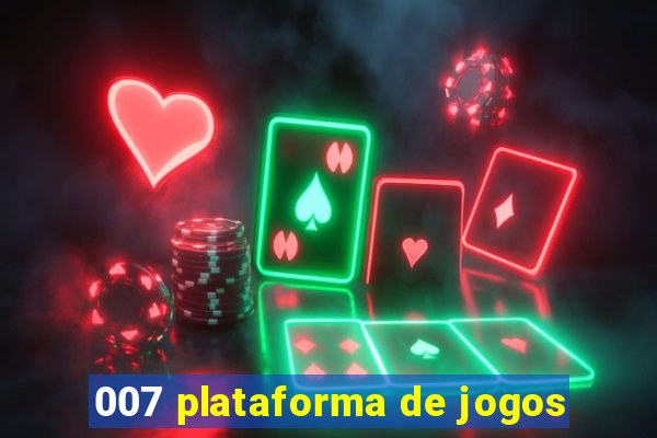 007 plataforma de jogos
