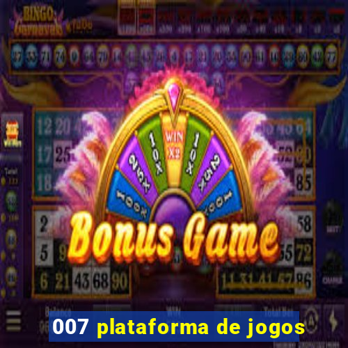 007 plataforma de jogos