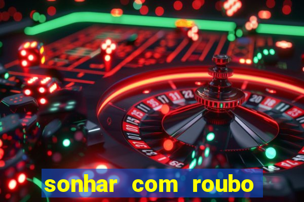 sonhar com roubo de moto