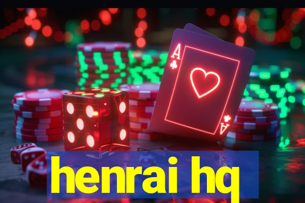henrai hq