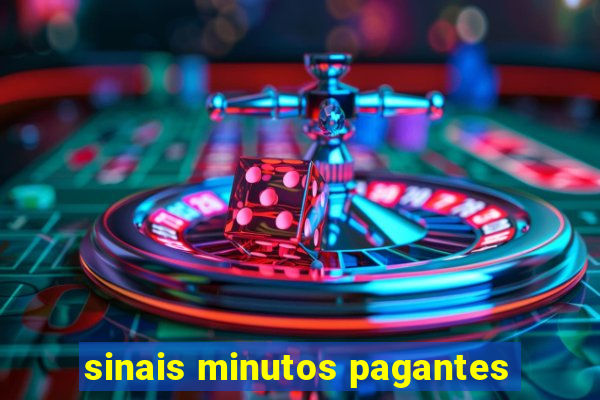 sinais minutos pagantes