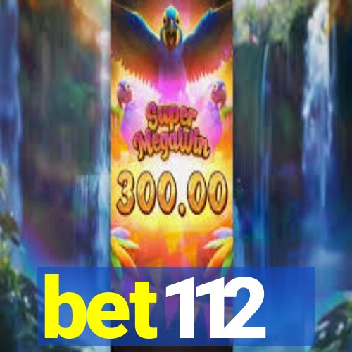 bet112