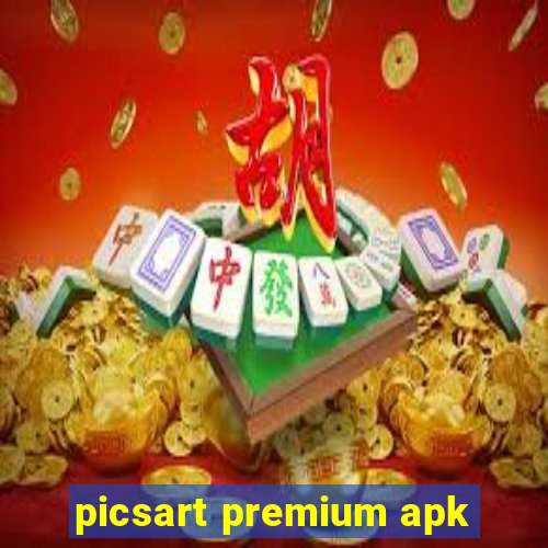picsart premium apk