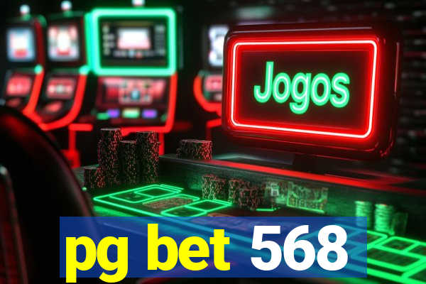 pg bet 568