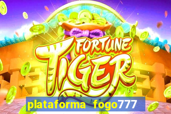 plataforma fogo777    confi  vel