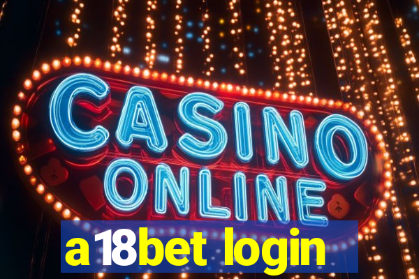 a18bet login