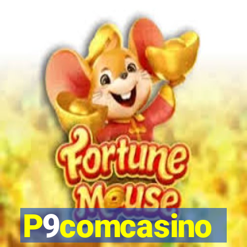 P9comcasino