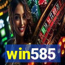 win585