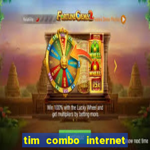 tim combo internet e celular